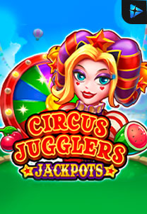 Bocoran RTP Circus Jugglers Jackpots di MAXIM178 GENERATOR RTP TERBARU 2023 LENGKAP